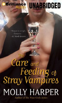 The Care and Feeding of Stray Vampires - Molly Harper