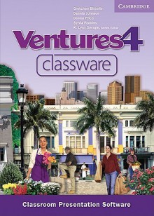 Ventures Level 4 Classware - Gretchen Bitterlin, Dennis Johnson, Donna Price, K. Lynn Savage, Sylvia Ramirez