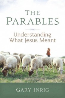 The Parables - Gary Inrig