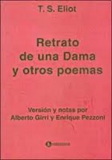 Retrato de Una Dama y Otros Poemas (paper) - T.S. Eliot