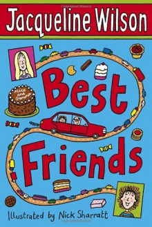 Best Friends - Jacqueline Wilson, Nick Sharratt