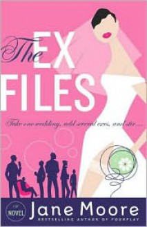 The EX Files - Jane Moore