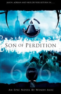 Son of Perdition (Chronicles of Brothers) - Wendy Alec