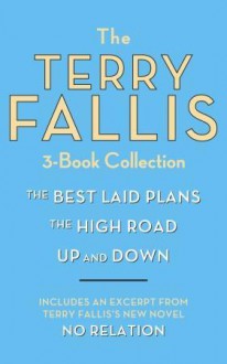 The Terry Fallis 3-Book Collection: The Best Laid Plans; The High Road; Up and Down - Terry Fallis