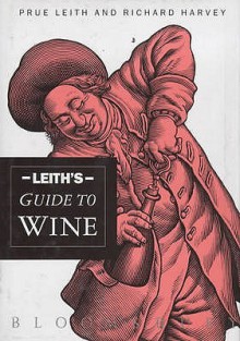 Leith's Guide to Wine - Prue Leith, Richard Harvey