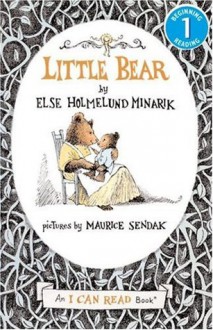 Little Bear (An I Can Read Book) - Else Holmelund Minarik