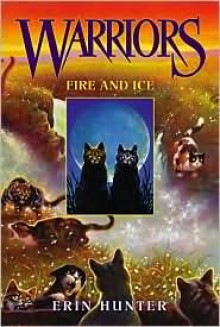 Fire and Ice (Warriors, #2) - Erin Hunter