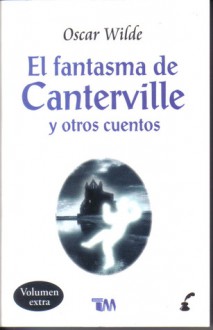 El Fantasma De Canterville Y Otros Cuentos - Oscar Wilde