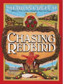 Chasing Redbird - Sharon Creech