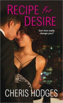 Recipe For Desire - Cheris Hodges