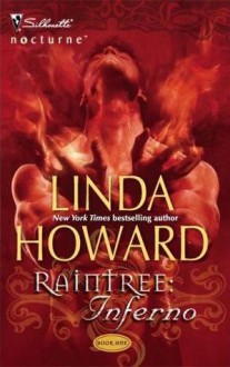 Raintree: Inferno - Linda Howard