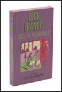 Odds Against (Audio) - Dick Francis, Ian McShane