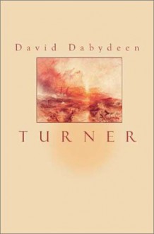 Turner: New and Selected Poems - David Dabydeen