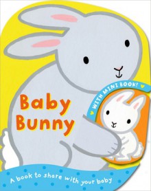 Bunny. Illustrated by Emily Bolam - Emily Bolam