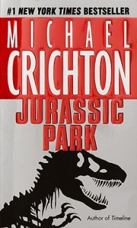 Jurassic Park - Michael Crichton