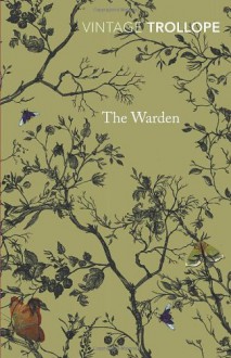 The Warden - Anthony Trollope