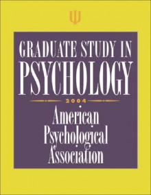 Graduate Study in Psychology - American Psychological Association