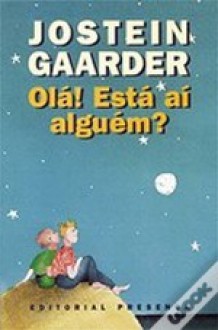 Olá? Está Aí Alguém? - Jostein Gaarder