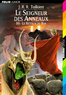 Le Retour du Roi (The Lord of the Rings #3) - J.R.R. Tolkien