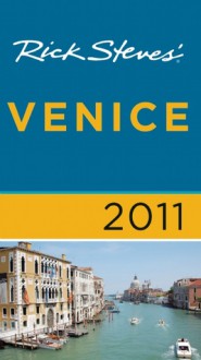 Rick Steves' Venice 2011 - Rick Steves, Gene Openshaw