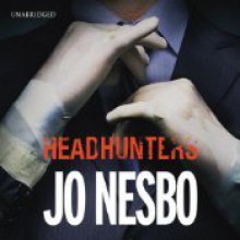 Headhunters - Seán Barrett, Don Bartlett, Jo Nesbo