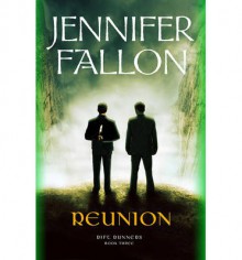 Reunion - Jennifer Fallon