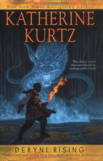 Deryni Rising (The Chronicles of the Deryni #1) - Katherine Kurtz