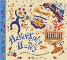 Hanukkah Haiku - Harriet Ziefert, Karla Gudeon