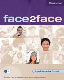 Face2face Upper Intermediate Workbook with Key - Chris Redston, Jan Bell