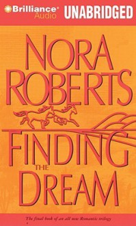 Finding the Dream (Dream trilogy #3) - Sandra Burr, Nora Roberts