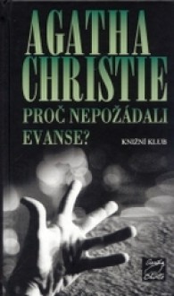 Proč nepožádali Evanse? - Jan Čermák, Agatha Christie