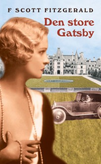 Den store Gatsby - F. Scott Fitzgerald, Christian Ekvall