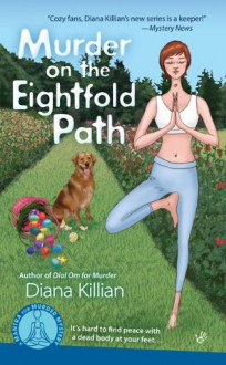 Murder on the Eightfold Path (Mantra for Murder Mysteries, No. 3) - Diana Killian