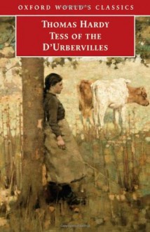 Tess of the d'Urbervilles - Thomas Hardy, Juliet Grindle, Simon Gatrell, Penny Boumelha