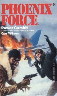 Power Gambit - William Fieldhouse, Gar Wilson