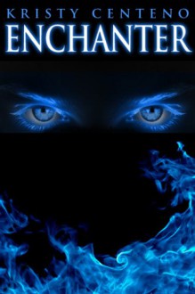 Enchanter - Kristy Centeno