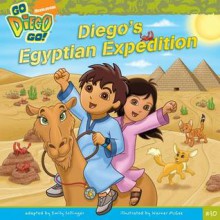 Diego's Egyptian Expedition - Emily Sollinger, Warner McGee