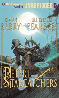 Peter and the Starcatchers - Dave Barry, Ridley Pearson, Jim Dale