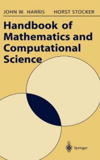 Handbook of Mathematics and Computational Science - John W. Harris, Horst Stöcker