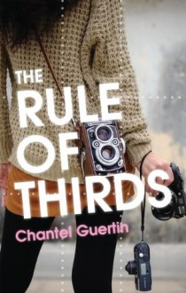 Rules of Thirds, The - Chantel Guertin