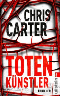 Totenkünstler - Chris Carter