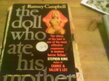 The Doll Who Ate His Mother: A Novel Of Modern Terror - Ramsey Campbell