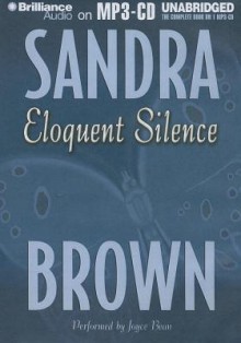 Eloquent Silence - Sandra Brown, Joyce Bean