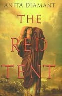 The Red Tent - Anita Diamant