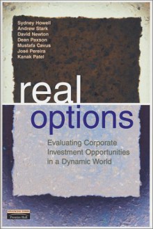 Real Options: Principles and Practice - Sydney Howell