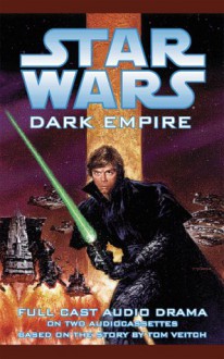 Star Wars: Dark Empire - Tom Veitch