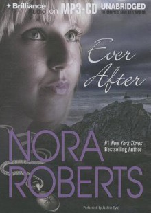 Ever After - Justine Eyre, Nora Roberts