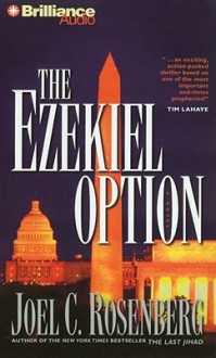 The Ezekiel Option - Joel C. Rosenberg, Patrick G. Lawlor