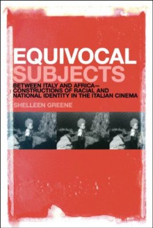 Equivocal Subjects - Shelleen Greene, Author