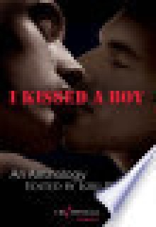 I Kissed a Boy: An Anthology - Lori Perkins, Ryan Field, Konrad Deire, Jay Di Meo